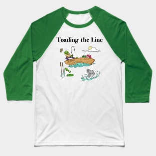 Toading The Line Baseball T-Shirt